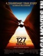 127 Hours (2010) English Movie