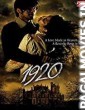 1920 (2008) Bollywood Movie