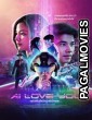 AI Love You (2022) Hindi Dubbed Movie