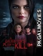 A Daughters Plan to Kill (2019) English Movie
