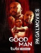 A Good Man (2023) Hollywood Hindi Dubbed Full Movie