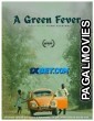 A Green Fever (2023) Hollywood Hindi Dubbed Full Movie