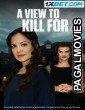 A View To Kill For (2023) Hindi Dubbed Full Movie