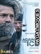 Against the Ice (2022) Hollywood Hindi Dubbed Full Movie