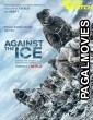 Against the Ice (2022) Telugu Dubbed Movie