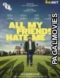 All My Friends Hate Me (2022) Tamil Dubbed