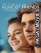 Almost Friends (2016) Hollywood Hindi Dubbed Full Movie