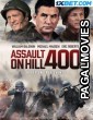Assault On Hill 400 (2023) Hollywood Hindi Dubbed Full Movie