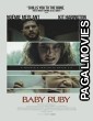 Baby Ruby (2022) Hollywood Hindi Dubbed Full Movie