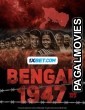 Bengal 1947 (2024) Hindi Full Movie