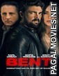 Bent (2018) English Movie