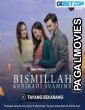 Bismillah Kunikahi Suamimu (2023) Hollywood Hindi Dubbed Full Movie