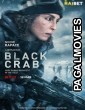 Black Crab (2022) Tamil Dubbed