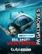 Blind Waters (2023) Hollywood Hindi Dubbed Full Movie