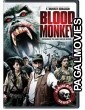Bloodmonkey (2007) Hollywood Hindi Dubbed Full Movie