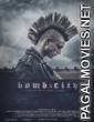 Bomb City (2017) Hollywood Movie