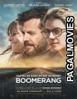 Boomerang (2015) Hollywood Hindi Dubbed Full Movie HD