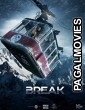 Break (2019) Hollywood Hindi Dubbed Full Movie