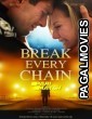 Break Every Chain (2021) Telugu Dubbed