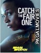 Catch the Fair One (2021) Hollywood Hindi Dubbed