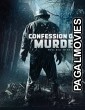 Confession of Murder (2012) Hollywood Hindi Dubbed Full Movie