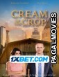 Cream of the Crop (2022) Bengali Dubbed Movie