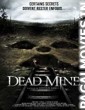 Dead Mine (2012) Hindi Dubbed Movie