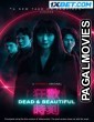 Dead and Beautiful (2021) Tamil Dubbed Movie