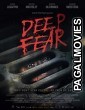 Deep Fear (2022) Bengali Dubbed