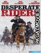 Desperate Riders (2022) Telugu Dubbed Movie