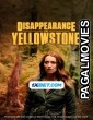Disappearance In Yellowstone (2022) Bengali Dubbed