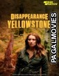 Disappearance in Yellowstone (2022) Tamil Dubbed