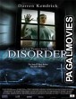 Disorder (2006) Hollywood Hindi Dubbed Full Movie