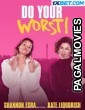 Do Your Worst (2023) Hollywood Hindi Dubbed Full Movie