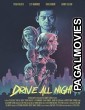 Drive All Night (2022) Hollywood Hindi Dubbed Full Movie