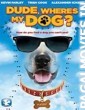 Dude Where is My Dog (2014) Dubbed Full Movie