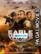 Eagle Wings (2021) Hollywood Hindi Dubbed Full Movie