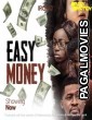 Easy Money (2020) Hollywood Hindi Dubbed Full Movie