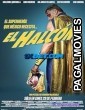 El Halcon Sed de venganza (2024) Hollywood Hindi Dubbed Full Movie