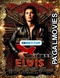 Elvis (2022) Hollywood Hindi Dubbed Movie