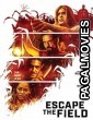 Escape the Field (2022) Hollywood Hindi Dubbed Full Movie