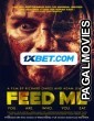 Feed Me (2022) Bengali Dubbed