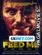 Feed Me (2022) Hollywood Hindi Dubbed Full Movie
