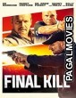 Final Kill (2020) Hollywood Hindi Dubbed Full Movie