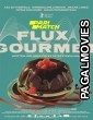 Flux Gourmet (2022) Hollywood Hindi Dubbed Full Movie
