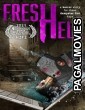 Fresh Hell (2021) Hollywood Hindi Dubbed Full Movie