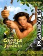 George of the Jungle (1997) Hollywood Hindi Dubbed Full Movie