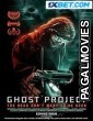 Ghost Project (2023) Hollywood Hindi Dubbed Full Movie