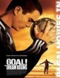 Goal! The Dream Begins (2005) English Movie