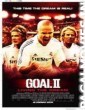 Goal II Living the Dream (2007) English Movie